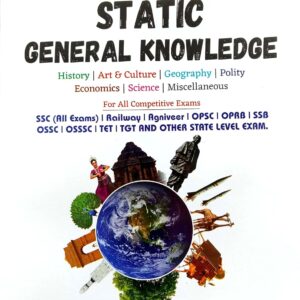 Static General Knowledge Book for Competitive Exams, SSC, Railway, OPSC, TET and State Level Exams by Subhankar Tripathy