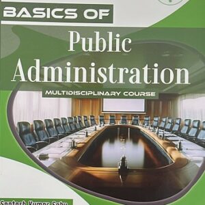 BASICS OF PUBLIC ADMINISTRATION (MDC) NEP 2020 (KP)